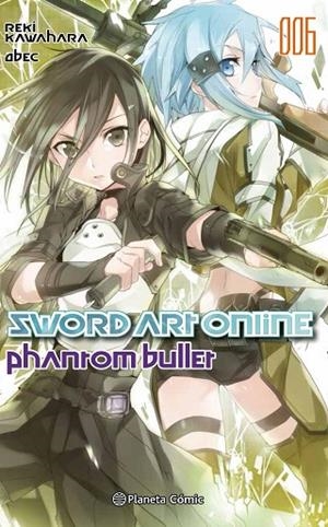 Sword Art Online nº 06 Phantom bullet 2 de 2 (novela) | 9788491461821 | Kawahara, Reki