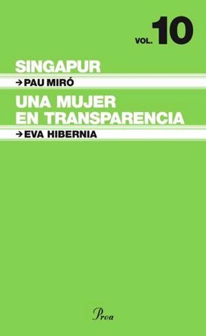 T6(Volum10) Singapur / Una mujer en transparencia | 9788484371946 | Pérez Gil, Eva Maria;Miró Caparrós, Pau;Hibernia, Eva