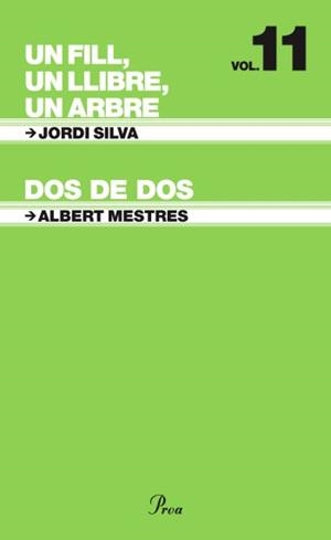 T6 (Volum11) Un fill, un llibre, un arbre / Dos de dos | 9788484372134 | Silva Sopena, Jordi;Mestres Emilió, Albert