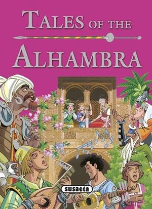 Tales of the Alhambra | 9788467745016 | Susaeta, Equipo