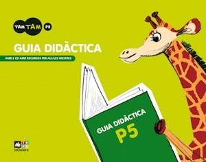 TAM-TAM Guia didàctica P5 | 9788441213241 | Diversos autors
