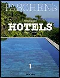 TASCHEN's Favourite Hotels | 9783836519717 | Reiter, Christiane