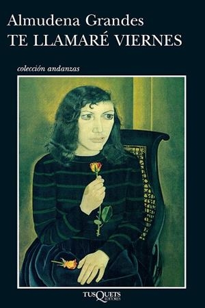 Te llamaré Viernes | 9788472231887 | Grandes, Almudena
