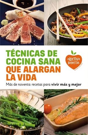 Técnicas de cocina sana que alargan la vida | 9788415193548 | Autores varios