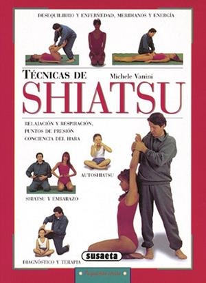 Técnicas de Shiatsu | 9788430599431 | Vanini, Michele