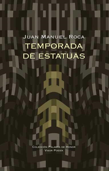 Temporada de estatuas | 9788498950557 | Roca, Juan Manuel