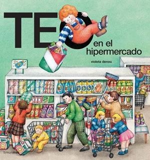 Teo en el hipermercado | 9788477229421 | Denou, Violeta