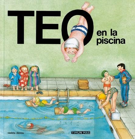 Teo en la piscina | 9788471768803 | Denou, Violeta