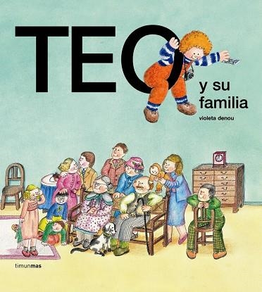 Teo y su familia | 9788471763129 | Denou, Violeta