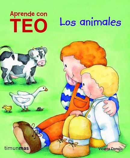 Teo. Los animales | 9788408100959 | Denou, Violeta