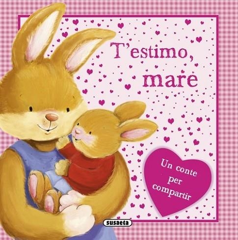 T'estimo, mare | 9788467724967 | Susaeta, Equip