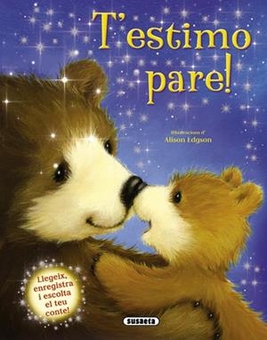 T'estimo, pare! | 9788467743012 | Susaeta, Equip