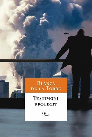 Testimoni protegit | 9788484375869 | De La Torre Manrique, Blanca