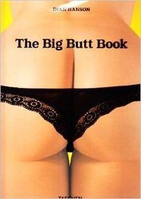 The Big Butt Book | 9783836521598 | Hanson, Dian