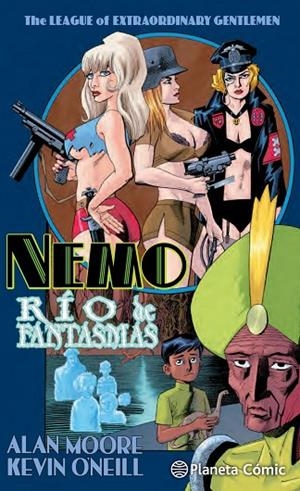 The League of Extraordinary Gentlemen Nemo Río de fantasmas | 9788416476725 | Moore, Alan;O'Neill, Kevin