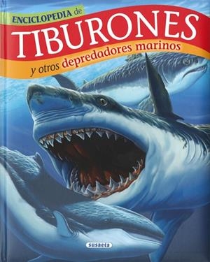 Tiburones y otros depredadores marinos | 9788467756210 | Rodríguez, Carmen;Serrano, Jose Manuel