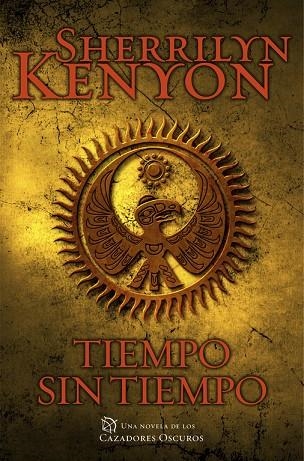 Tiempo sin tiempo (Cazadores Oscuros 22) | 9788401384837 | Sherrilyn Kenyon