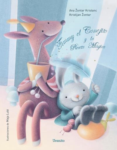 Timmy el conejito y la receta mágica | 9788416773312 | ZONTAR KRISTANC, ANA;ZONTAC, KRISTIJIAN