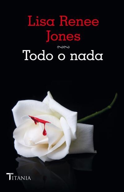 Todo o nada | 9788492916795 | Jones, Lisa Renee