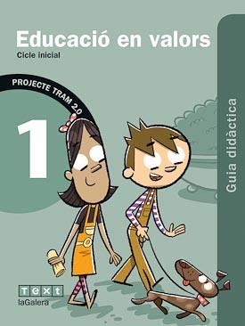 TRAM 2.0 Guia didàctica Educació en valors 1 | 9788441223837 | Garcia Caldés, Núria