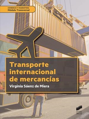 Transporte internacional de mercancias | 9788491711698 | Sáenz de Miera, Virginia