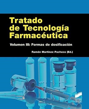 Tratado de Tecnología Farmacéutica. Volumen 3 | 9788490771037 | Martínez Pacheco,, Ramón
