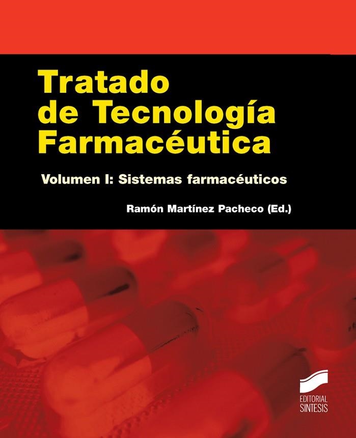 Tratado de tecnología farmacéutica. Volumen I | 9788490770986 | Martínez Pacheco, Ramón