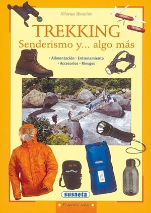 Trekking. Senderismo y... algo más | 9788430524723 | Susaeta, Equipo