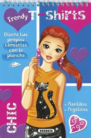 Trendy T-shirts chic | 9788467749632 | Susaeta, Equipo