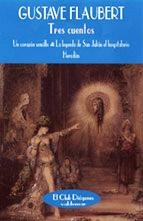 Tres cuentos | 9788477023142 | Flaubert, Gustave