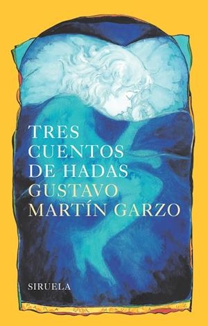 Tres cuentos de hadas | 9788416749010 | Martín Garzo, Gustavo