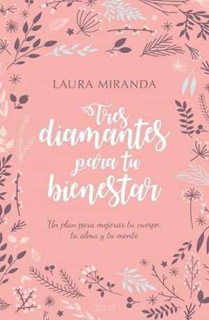 Tres diamantes para tu bienestar | 9788408170167 | Miranda, Laura