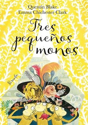Tres pequeños monos | 9788416964819 | Blake, Quentin;Chichester Clark, Emma