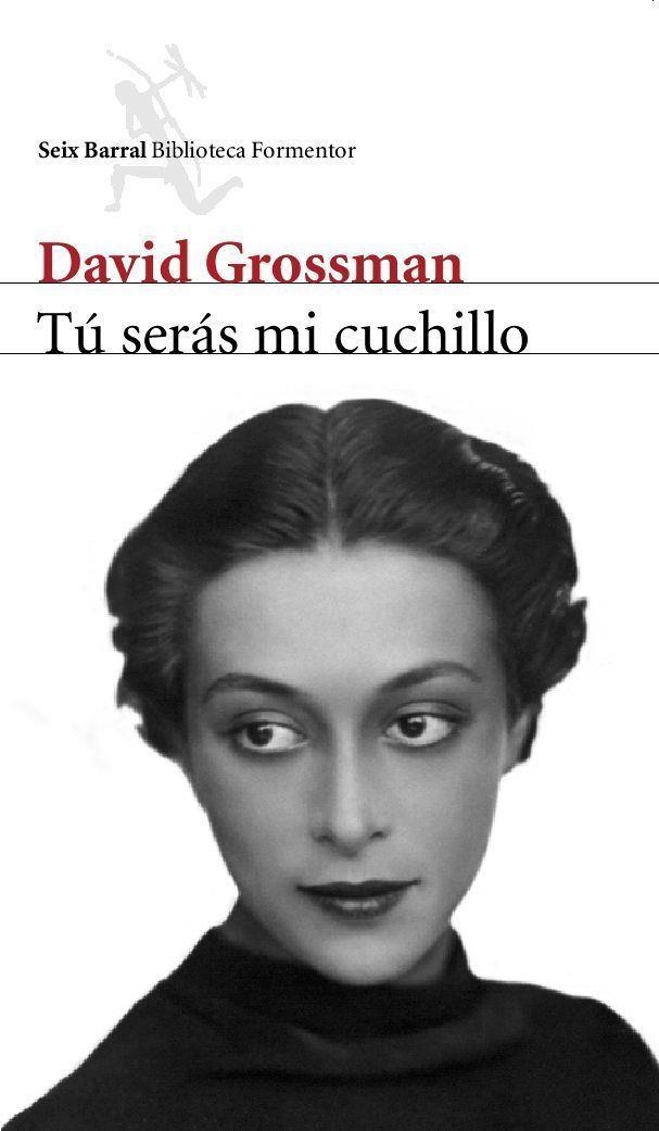 Tú serás mi cuchillo | 9788432227905 | Grossman, David