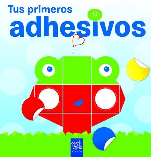Tus primeros adhesivos +2. Rana | 9788408134671 | YOYO