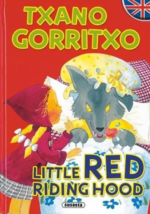 Txano gorritxo/Little Red riding hood | 9788467707458 | Campos, Pilar