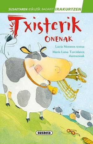 Txisterik onenak | 9788467739565 | Mora, Lucía