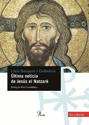 Última notícia de Jesús el Natzarè | 9788484379089 | Busquets Grabulosa, Lluís