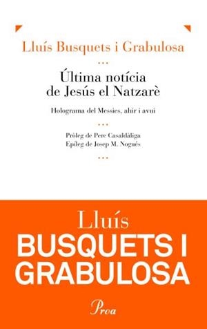 Última notícia de Jesús el Natzarè | 9788475882338 | Busquets Grabulosa, Lluís