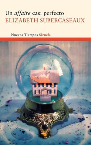 Un affaire casi perfecto | 9788498414547 | Subercaseaux, Elizabeth