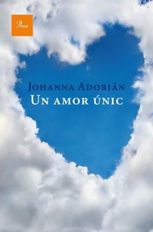 Un amor únic | 9788482561127 | Adorján, Johanna