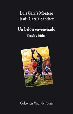 Un balón envenenado | 9788498958003 | García Montero, Luis;García Sánchez, Jesús