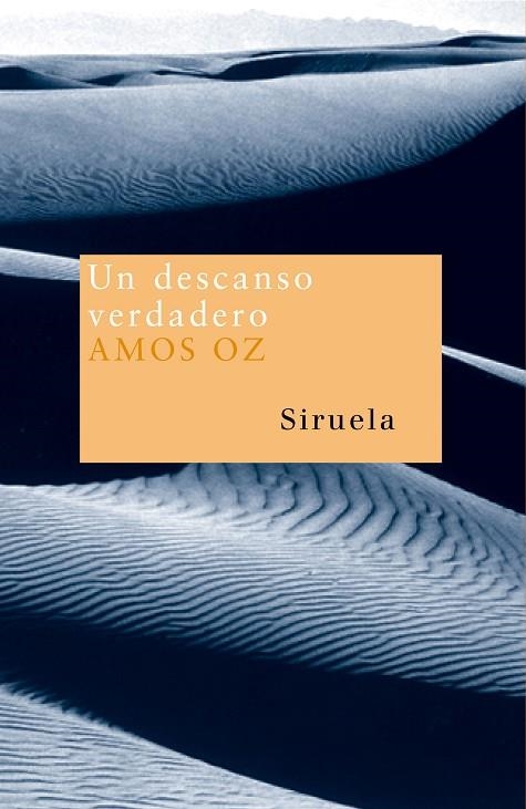 Un descanso verdadero | 9788478442386 | Oz, Amos