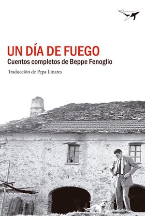 Un día de fuego | 9788494062797 | Fenoglio, Beppe