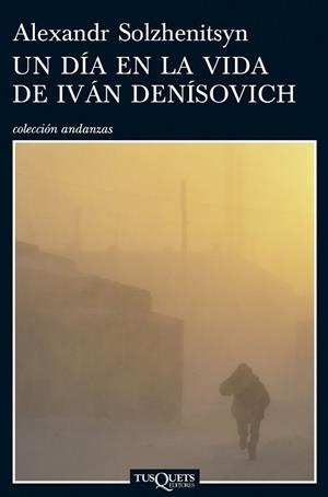 Un día en la vida de Iván Denísovich | 9788483831076 | Solzhenitsyn, Alexandr