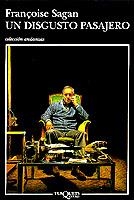 Un disgusto pasajero | 9788472238473 | Sagan, Françoise