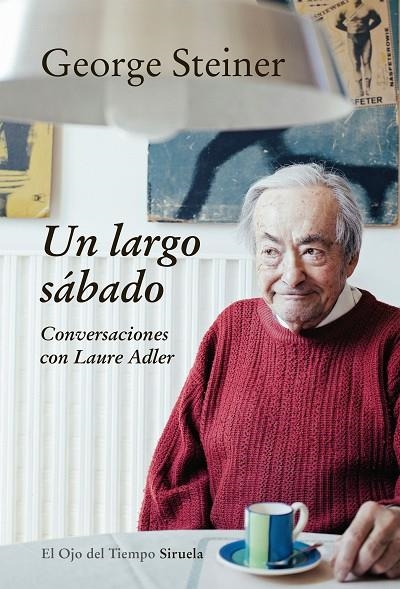 Un largo sábado | 9788416638758 | Steiner, George