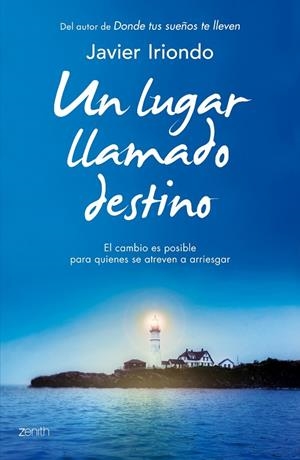 Un lugar llamado destino | 9788408128274 | JAVIER  IRIONDO NARVAIZA