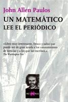 Un matemático lee el periódico | 9788472239708 | Allen Paulos, John