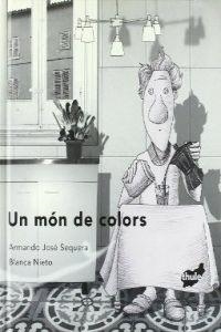 Un món de colors | 9788496473584 | Sequera, Armando José
